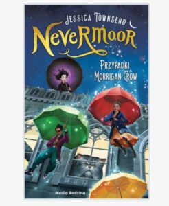 Nevermoor Wundermistrz Pustka wietrrzna - nowa seria dla młodzieży - fantastyka dla nastolatków w wieku 10 - 12 lat
