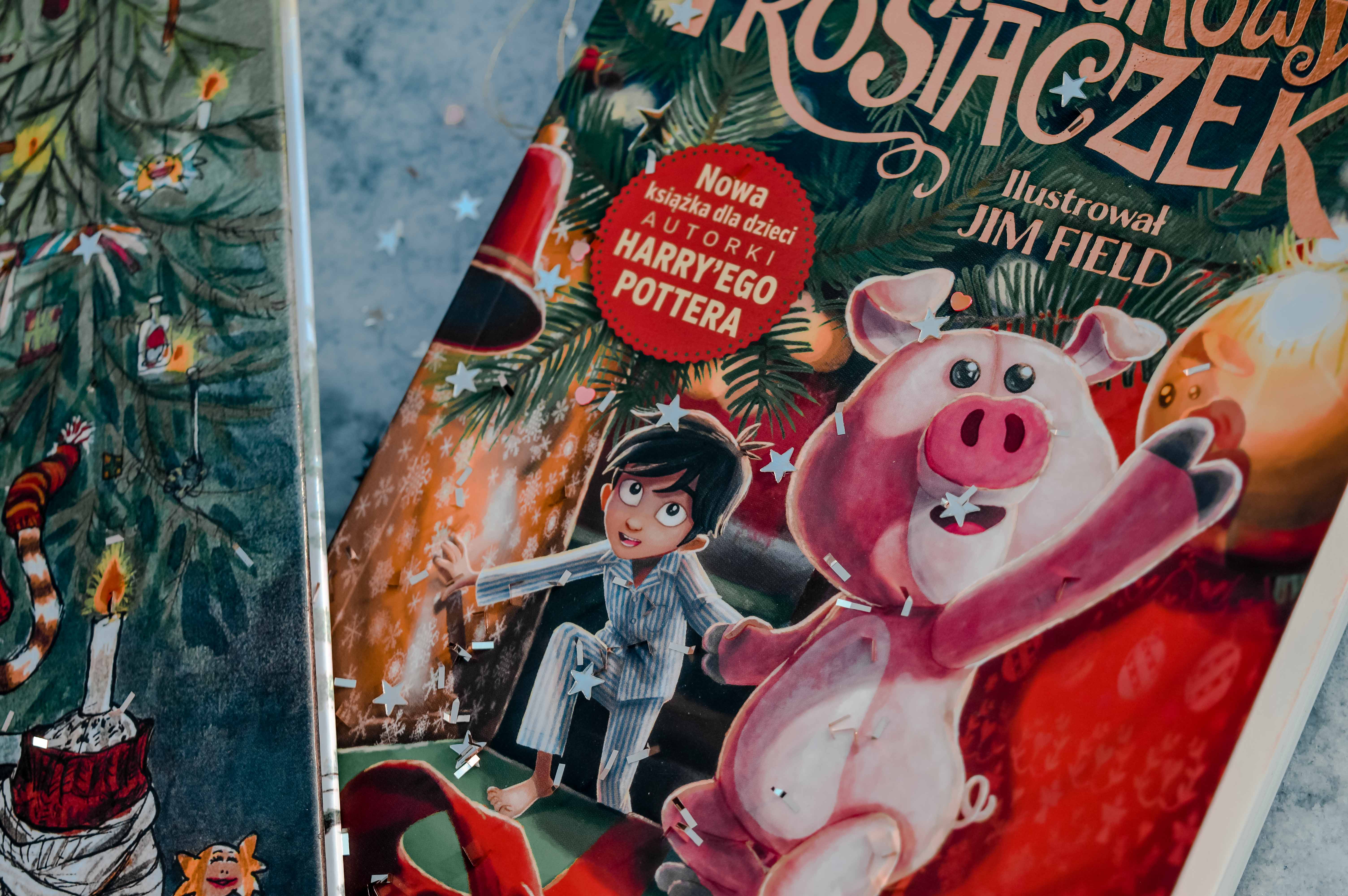 Nowa ksiązka dla dzieci autorki Harrego Pottera - Rowling - Gwiazdkowy Prosiaczek - ksiązka o emocjach o świętach dla 8 latki