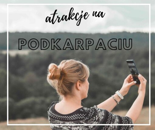 atrakcje na podkarpaciu dla rodziny z dziećmi