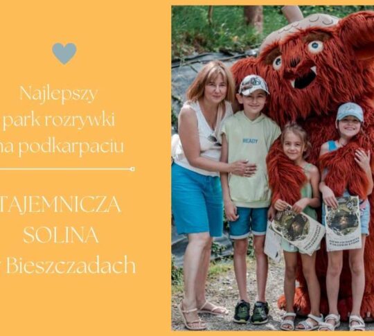 Tajemnicza Solina - Najlepszy part rozrywki Bieszczady Podkarpacie najlepsze atrakcje w BIeszczadach dla dzieci 4 5 6 7 8 lat