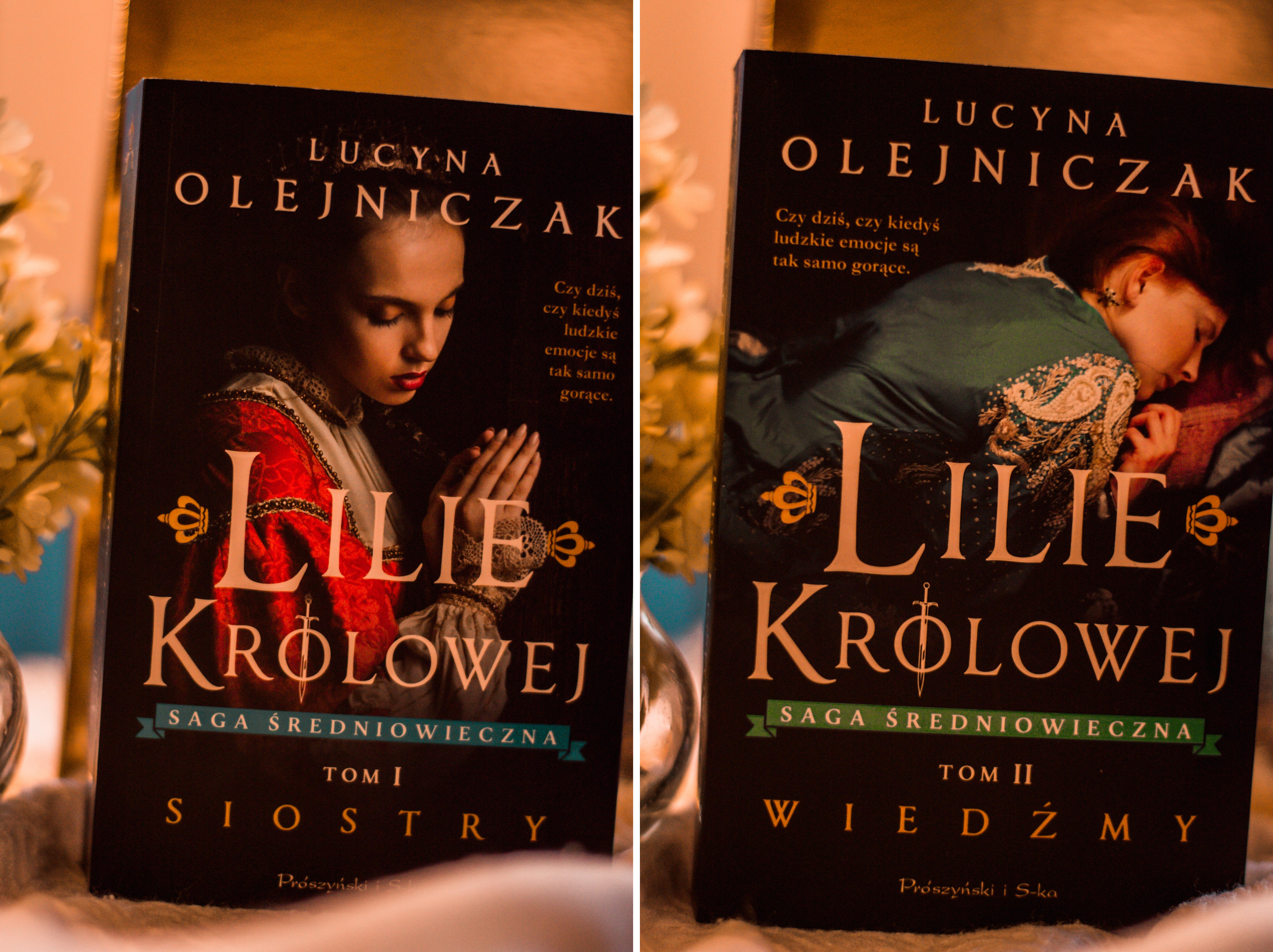Lilie Królowej saga historyczna Tom I Siostry Tom II Wiedźmy