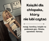 Ksiązki dla chłopaka który nie lubi czytać co lubi czytać nastolatek ksiązki dla młodzieży warte polecenia 12 lat 13 lat 14 lat 15 lat popularne ksiązki dla młodzieży mangi dla 12 latka komiksy 13 latka 14 latka najciekawsze ksiązki dla młodzieży dla nastolatków najlepsze ksiązki dla nastolatków którzy nie lubią ksiażek