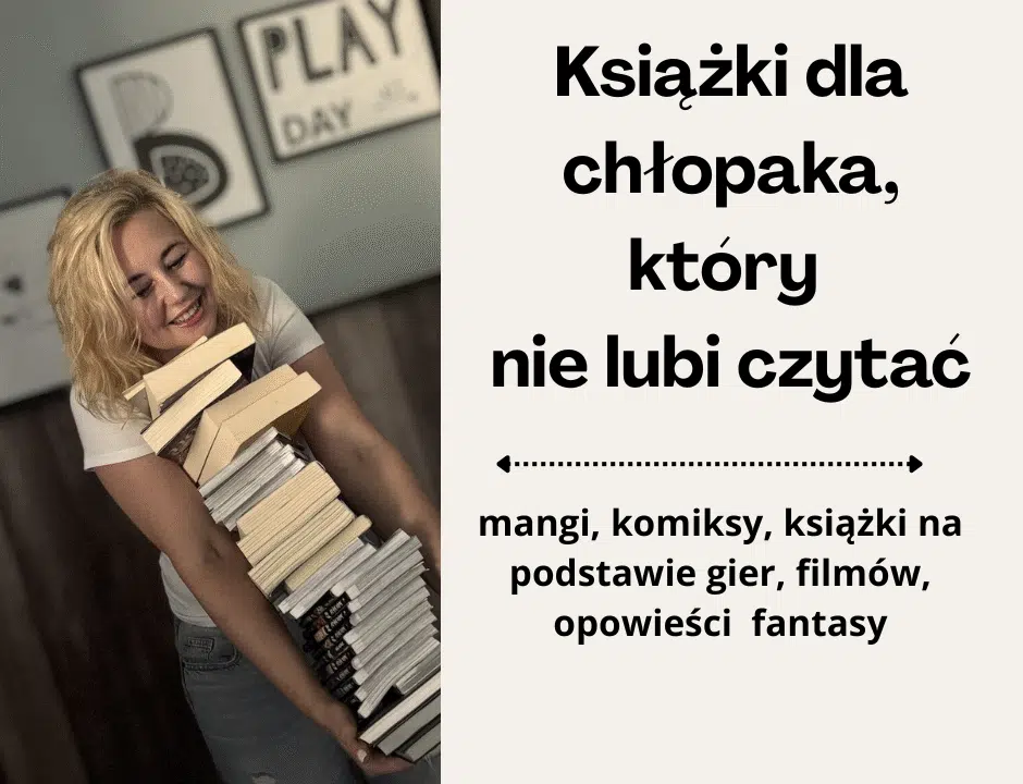 Ksiązki dla chłopaka który nie lubi czytać co lubi czytać nastolatek ksiązki dla młodzieży warte polecenia 12 lat 13 lat 14 lat 15 lat popularne ksiązki dla młodzieży mangi dla 12 latka komiksy 13 latka 14 latka najciekawsze ksiązki dla młodzieży dla nastolatków najlepsze ksiązki dla nastolatków którzy nie lubią ksiażek