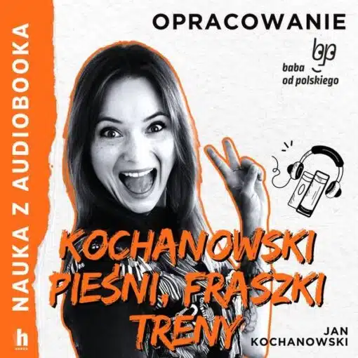 fraszki treny utwory kochanowski do słuchania streszczenia w audiobooku lektur szkolnych do egzaminu ósmoklasisty fraszki treny audobook kochaowskiego