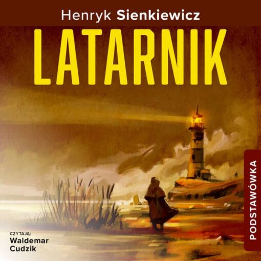 latarnik opracowanie od baby od polskiego audiobook latarnik streszczenie przez nauczyciela