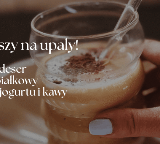jaki deser na upały najlepszy deser na lato czym poczęstować gości latem wysokobiałkowy deser co zrobić ze skyru zdrowy deser wysokobiałkowy kawowy